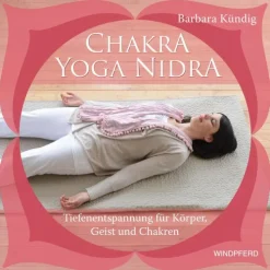 Chakra-Yoga-Nidra / mit CD*Windpferd Verlagsges. mbH Outlet