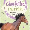 Kinder Planet! Tiere|Liebe-Charlottes Traumpferd 5: Wir sind doch Freunde