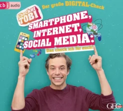 cbj audio Kinder- & Jugendbücher·Wissen & Sachbücher*Checker Tobi - Der große Digital-Check: Smartphone, Internet, Social Media - Das check ich für euch!