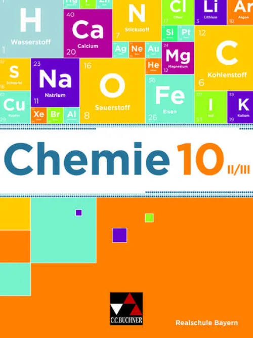 Buchner, C.C. Verlag Nach Fächern·Chemie*Chemie Realschule Bayern 10 II/III