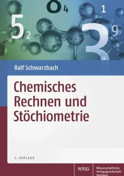 Wissenschaftliche Chemie-Chemisches Rechnen und Stöchiometrie