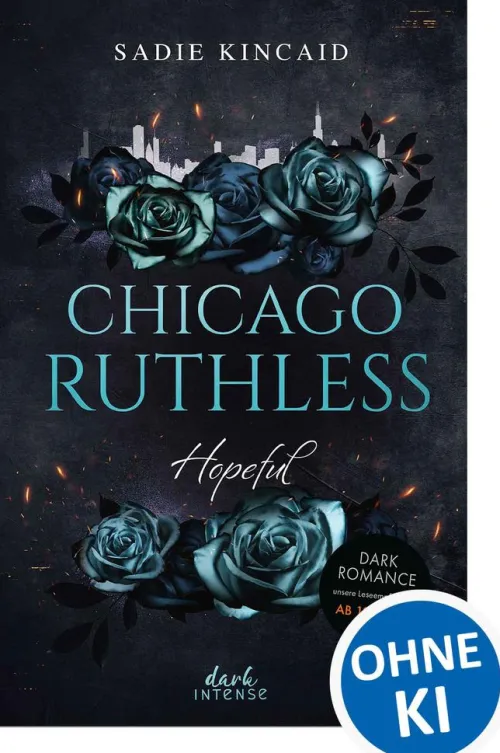 dark Intense Romantic Suspense|Romance-Chicago Ruthless (Band 3) - Hopeful
