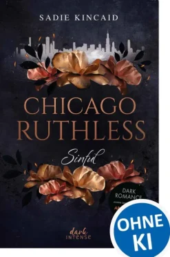 Chicago Ruthless (Band 1) - Sinful*dark Intense