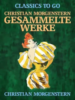 OTB eBook publishing Gesamtausgaben-Christian Morgenstern - Gesammelte Werke