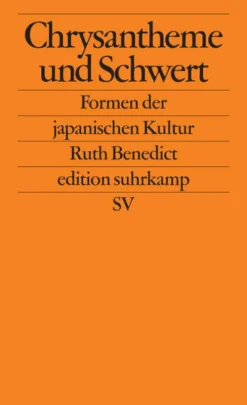 Suhrkamp Verlag Ethnologie*Chrysantheme und Schwert