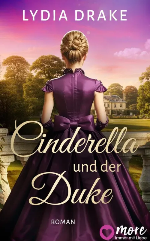 Cinderella und der Duke (EXKLUSIV bei uns)*MORE by Aufbau Digital