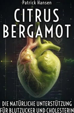 Bookmundo Sport & Fitness*Citrus Bergamot - Die natürliche Unterstützung für Blutzucker und Cholesterin