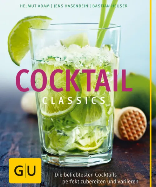 Cocktail Classics*Graefe und Unzer Verlag Online