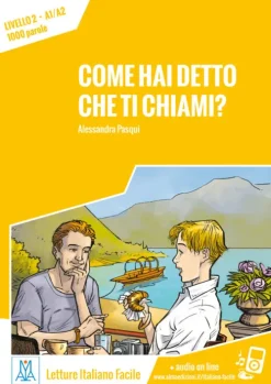Hueber Verlag GmbH Italienische Bücher-Come hai detto che ti chiami? Livello 2 / Lektüre + Audiodateien als Download