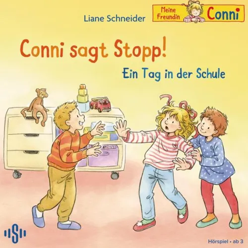 Silberfisch Hörspiele·Romane & Erzählungen*Conni sagt Stopp / Ein Tag in der Schule (Meine Freundin Conni - ab 3)