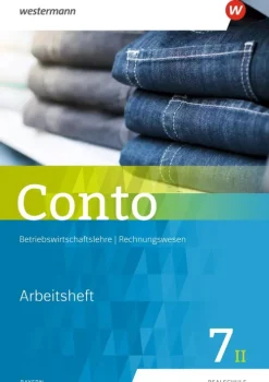 Westermann Schulbuch Nach Fächern·Wirtschaft*Conto 7II. Arbeitsheft. Für Realschulen in Bayern