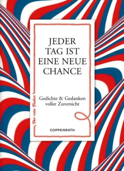 Coppenrath - Der rote Faden No. 164: Jeder Tag ist eine neue Chance*Coppenrath Verlag New