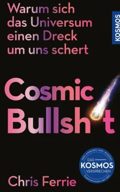 Cosmic Bullshit*Franckh-Kosmos Clearance