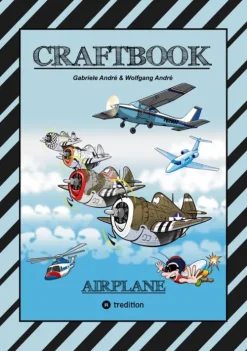 tredition Wissen & Sachbücher*CRAFTBOOK - 100 TOLLE MOTIVE DER LUFTFAHRT - KREATIV LERNEN UND MALEN - RÄTSEL - SPIELE - AUFGABEN - FLUGZEUGE
