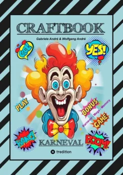 Kinder tredition Bilderbücher-CRAFTBOOK - BASTELVORLAGE - SPIEL - KARNEVAL MEGA MEMORY - FASCHINGSMOTIVE - RÄTSEL - AUFGABEN - AUSMALVORLAGEN