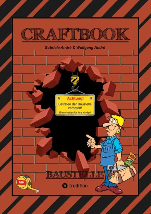 CRAFTBOOK - SPECIAL EDITION 140 BLATT - TOLLE MOTIVE - BAUFAHRZEUGE - BASTLE DEINE STADT - RÄTSEL - AUFGABEN - HÄUSER*tredition Best
