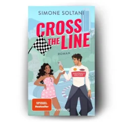 Piper Verlag GmbH Sports Romance*Cross the Line - Auf der Rennstrecke kämpft er um den Sieg, im Leben um ihr Herz