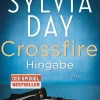 Heyne Taschenbuch Erotische Romane*Crossfire 04. Hingabe