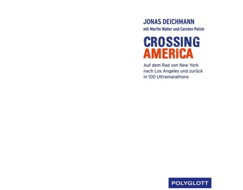 Polyglott Verlag Reiseberichte|Orte & Länder*Crossing America