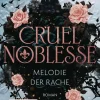 Penguin Random House Urban Fantasy-Cruel Noblesse: Melodie der Rache
