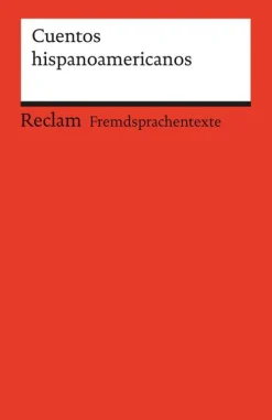 Reclam Philipp Jun. Spanische Bücher*Cuentos hispanoamericanos