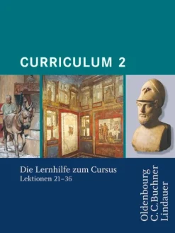 Oldenbourg Schulbuchverl. Lateinische Bücher*Curriculum 2. Lernjahr