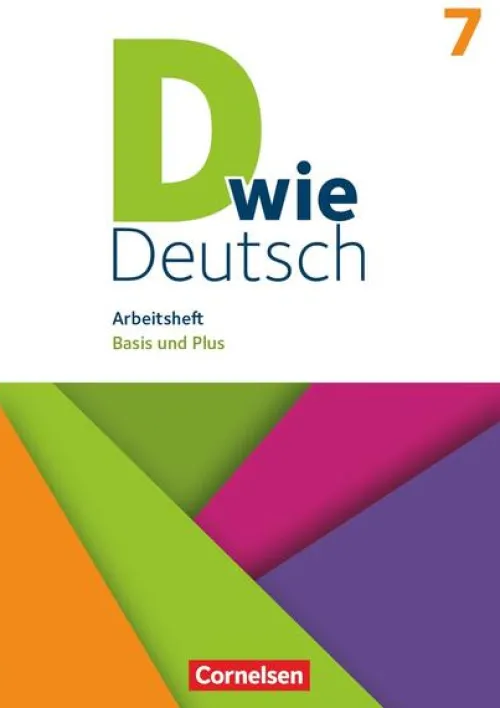 Cornelsen Verlag GmbH Nach Schulform·Realschule|Nach Schulform·Hauptschule*D wie Deutsch 7. Schuljahr - Arbeitsheft mit Lösungen