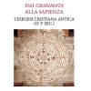 Dai grammata alla sapienza*Eos Verlag U. Druck