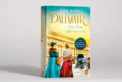 Penguin Verlag Historische Romane|Familiensagas*Dallmayr. Der Glanz einer neuen Ära