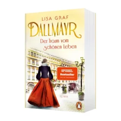 Penguin TB Verlag Romane & Erzählungen|Familiensagas*Dallmayr. Der Traum vom schönen Leben