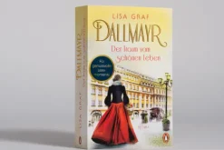 Penguin Verlag Familiensagas-Dallmayr. Der Traum vom schönen Leben