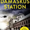 Gutkind Verlag eBooks Spionagethriller*Damaskus Station (CIA-Agentin Artemis Procter, Bd. 1)