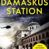 Gutkind Verlag Spionagethriller-Damaskus Station (CIA-Agentin Artemis Procter, Bd. 1)