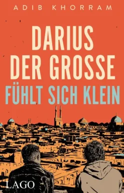 LAGO Lgbtqia+ Jugendbücher*Darius der Große fühlt sich klein