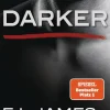Darker - Fifty Shades of Grey. Gefährliche Liebe von Christian selbst erzählt*Penguin Random House Discount