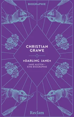 Reclam Philipp Jun. Literatur & Kunst-Darling Jane. Jane Austen - eine Biographie