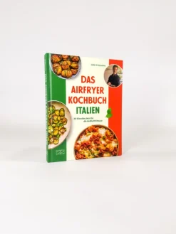 ZS Verlag Vegetarisch|Schnelle Küche*Das Airfryer Kochbuch Italien