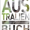 Kunth GmbH & Co. KG Bildbände*Das Australien Buch - Magnum-Ausgabe