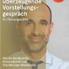 Campus Verlag GmbH Business & Karriere*Das überzeugende Vorstellungsgespräch für Führungskräfte