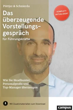 Campus Verlag GmbH Business & Karriere*Das überzeugende Vorstellungsgespräch für Führungskräfte