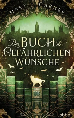 Lübbe Urban Fantasy-Das Buch der gefährlichen Wünsche