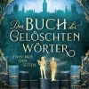 Das Buch der gelöschten Wörter - Zwischen den Seiten*Lübbe Discount