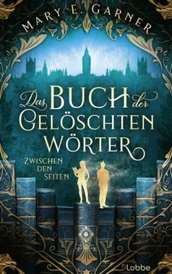 Das Buch der gelöschten Wörter - Zwischen den Seiten*Lübbe Discount