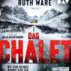 Der Audio Verlag GmbH Krimis & Thriller·Psychothriller*Das Chalet - Mit dem Schnee kommt der Tod