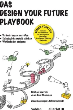 Vahlen Franz GmbH Business & Karriere*Das Design your Future Playbook