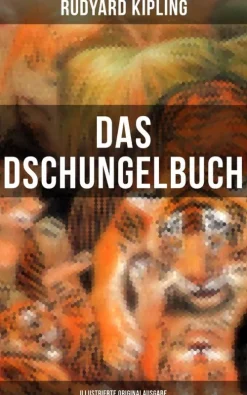 Musaicum Books Wissen & Sachbücher*Das Dschungelbuch (Illustrierte Originalausgabe)