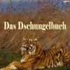 e-artnow Wissen & Sachbücher*Das Dschungelbuch (mit Original-Illustrationen)