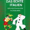 Das echte Italien - Geschichten aus dem Alltagsleben*Stef Smulders Hot