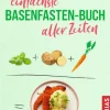 Das einfachste Basenfasten-Buch aller Zeiten*Trias