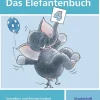 Schroedel Verlag GmbH Nach Schulform·Grundschule|Nach Fächern·Deutsch-Das Elefantenbuch 4. Arbeitsheft